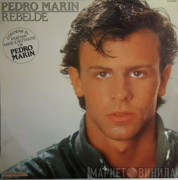 Pedro Marin - Rebelde