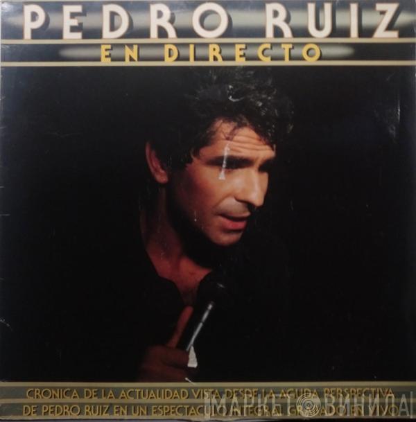 Pedro Ruiz - En Directo