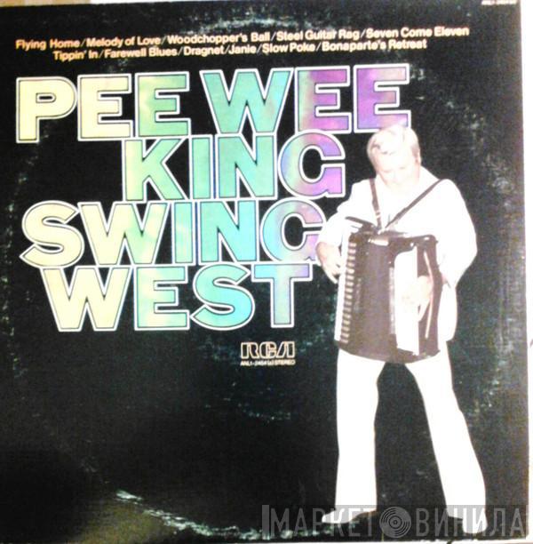 Pee Wee King - Swing West