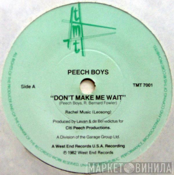  Peech Boys  - Don't Make Me Wait