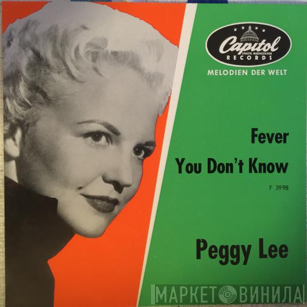  Peggy Lee  - Fever / You Don't Know