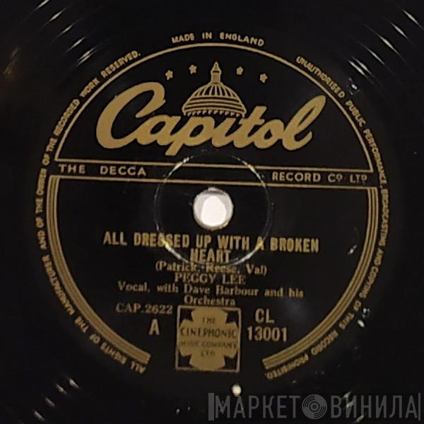 Peggy Lee - All Dressed Up With A Broken Heart / Mañana (Is Soon Enough For Me)