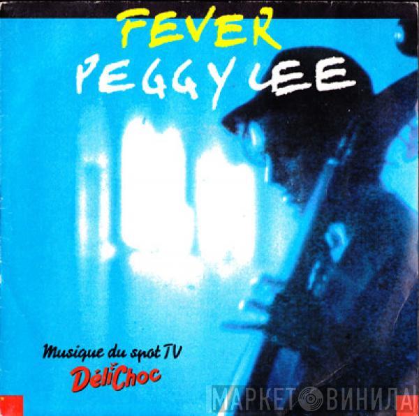  Peggy Lee  - Fever