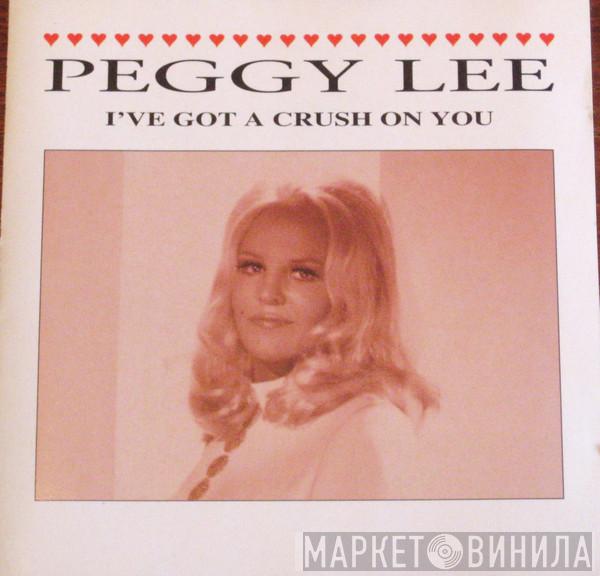 Peggy Lee - I've Got A Crush On You