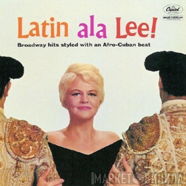 Peggy Lee - Latin Ala Lee!