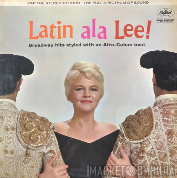 Peggy Lee - Latin Ala Lee!