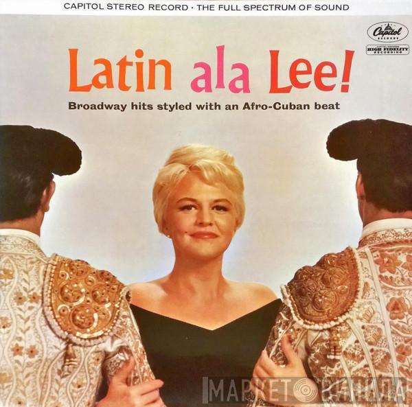 Peggy Lee - Latin Ala Lee!