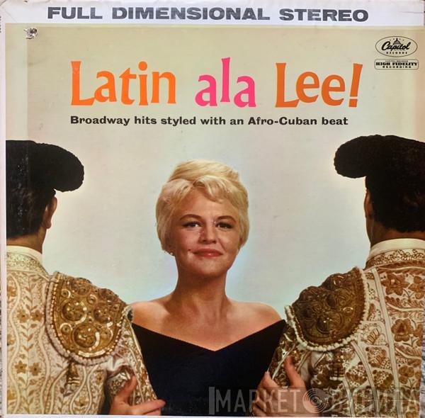Peggy Lee - Latin Ala Lee!