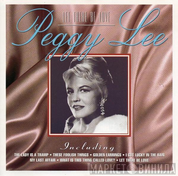 Peggy Lee - Let There Be Love