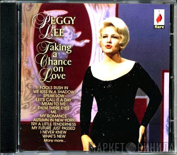 Peggy Lee - Taking A Chance On Love