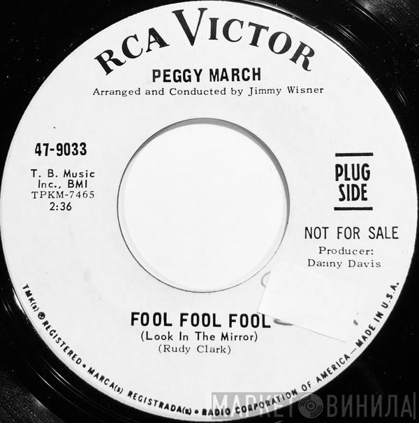 Peggy March - Fool, Fool, Fool (Look In The Mirror) / Try To See It My Way