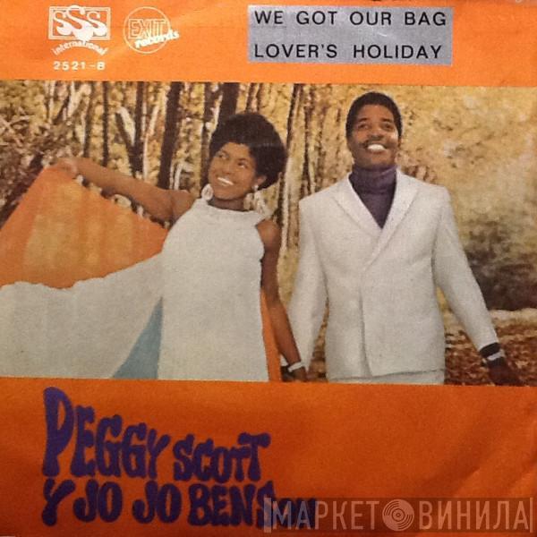  Peggy Scott & Jo Jo Benson  - We Got Our Bag / Lover's Holiday