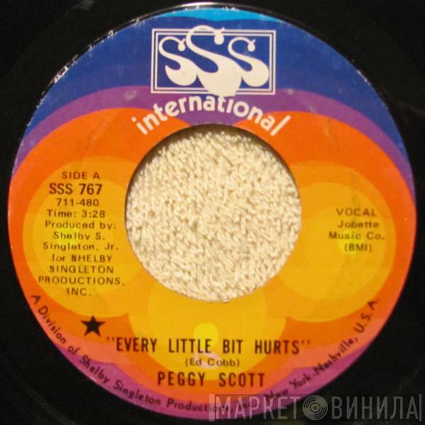  Peggy Scott  - Every Little Bit Hurts
