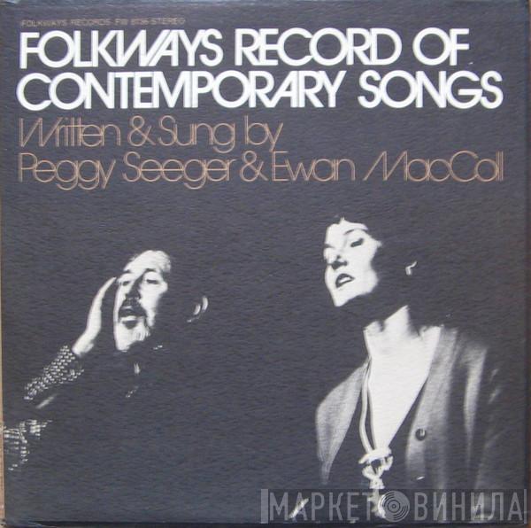 Peggy Seeger, Ewan MacColl - Folkways Record Of Contemporary Songs