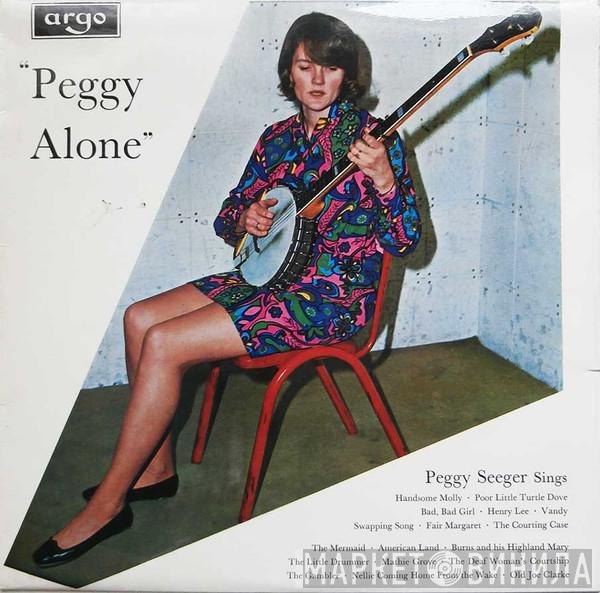Peggy Seeger - Peggy Alone