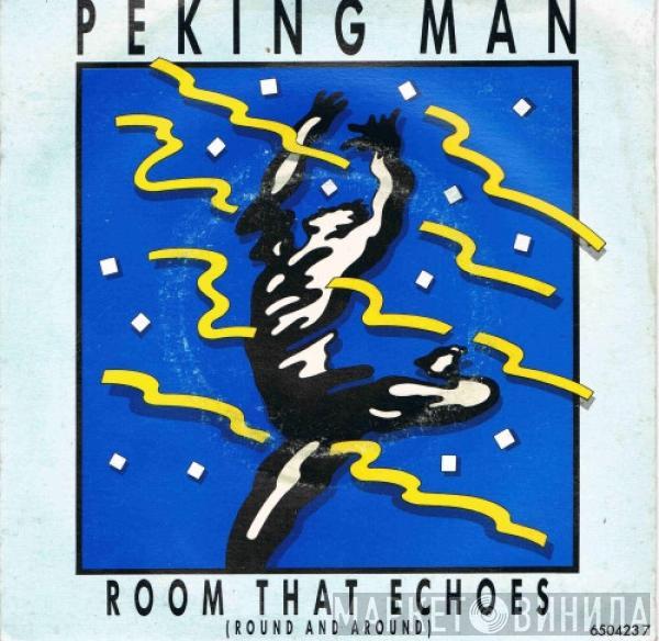 Peking Man - Room That Echoes