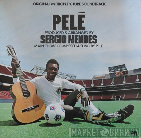 Pelé - Pelé (Original Motion Picture Soundtrack)