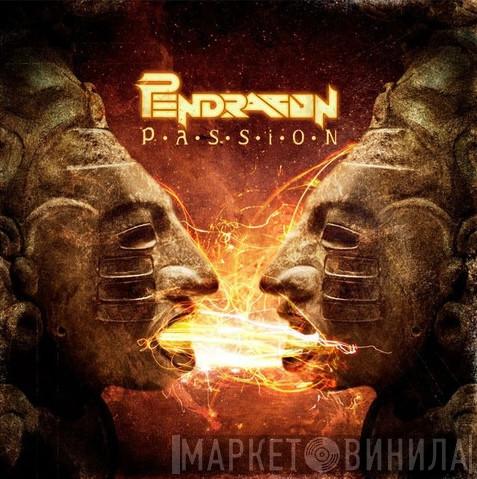Pendragon  - Passion