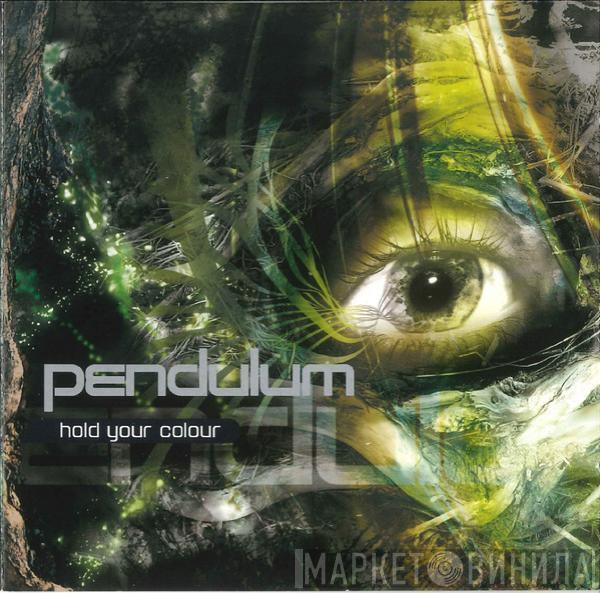 Pendulum  - Hold Your Colour