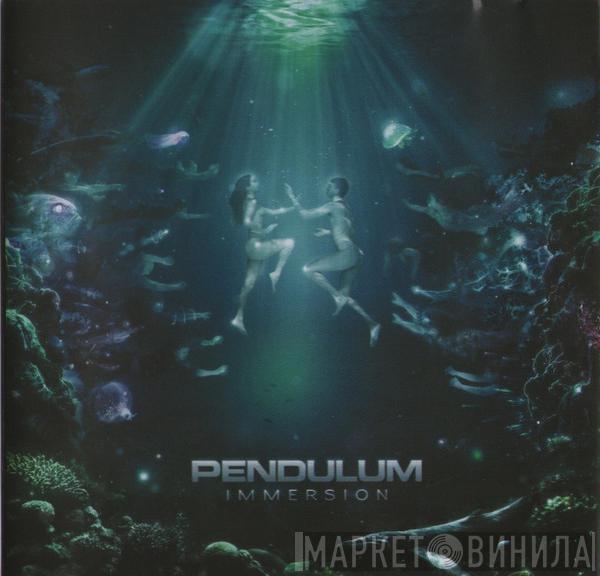  Pendulum   - Immersion