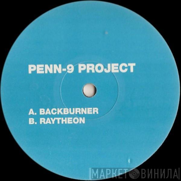  Penn-9 Project  - Backburner / Raytheon