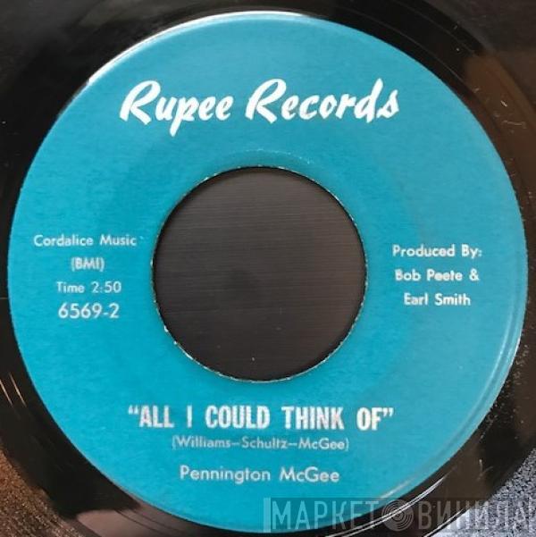 Pennington McGee  - All I Could Think Of / Don't Look Back On Yesterday