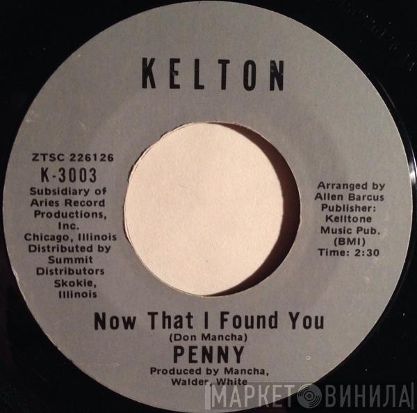 Penny  - Now That I Found You / Come See About Me