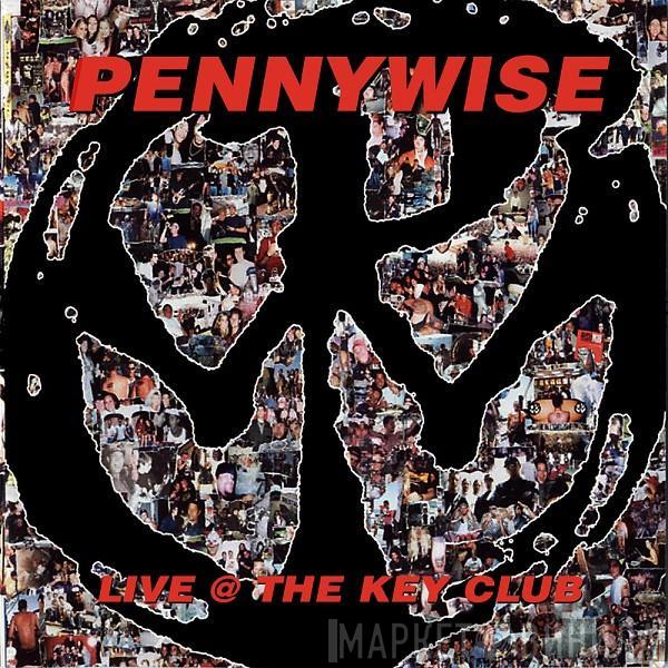 Pennywise - Live @ The Key Club