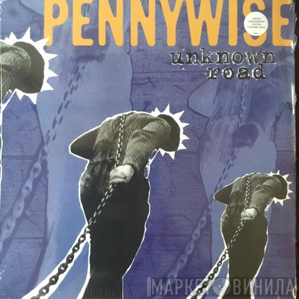 Pennywise - Unknown Road