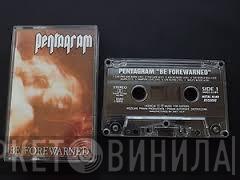  Pentagram  - Be Forewarned