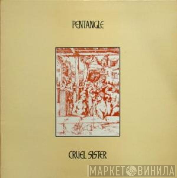 Pentangle - Cruel Sister