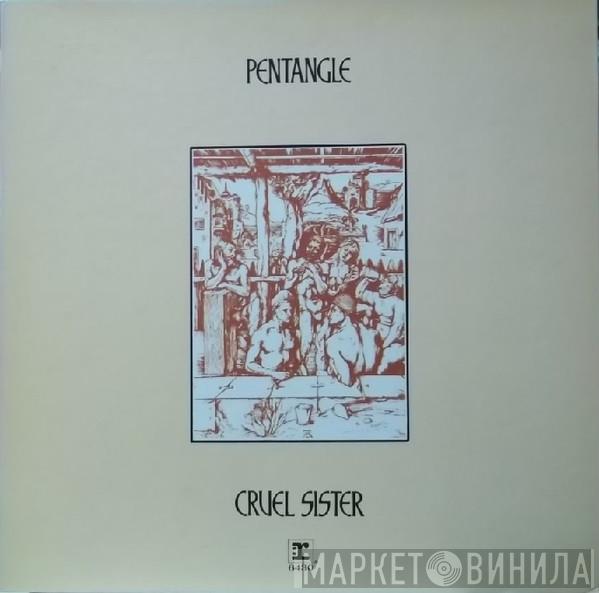  Pentangle  - Cruel Sister