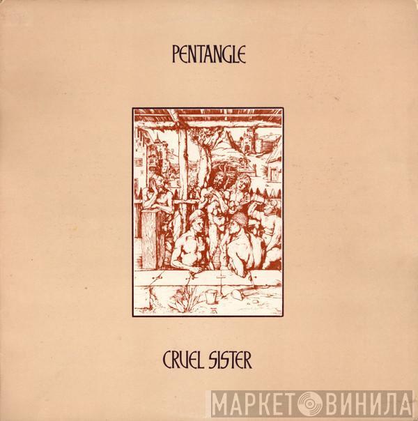 Pentangle - Cruel Sister