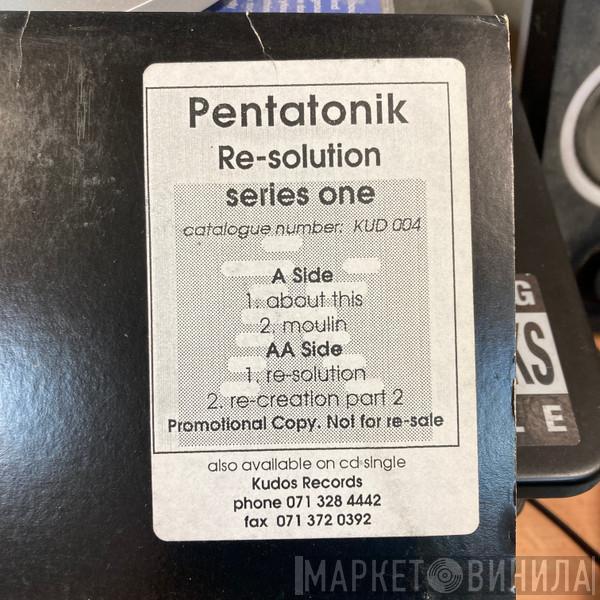 Pentatonik - Re-Solution: Series One