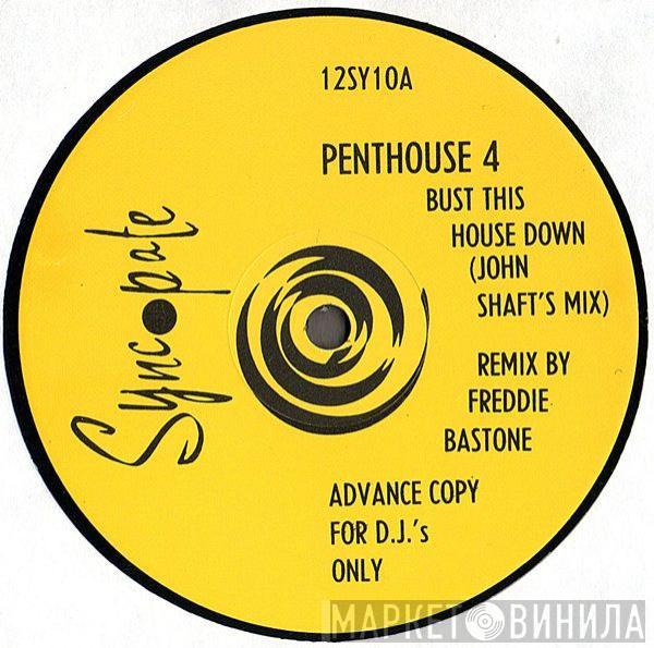 Penthouse 4 - Bust This House Down