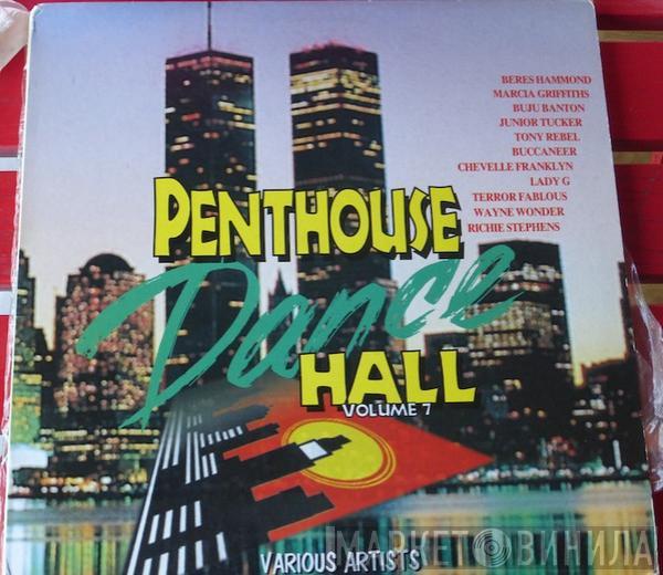  - Penthouse Dance Hall Volume 7