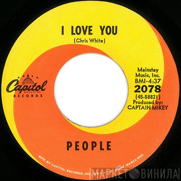 People  - I Love You / Somebody Tell Me My Name