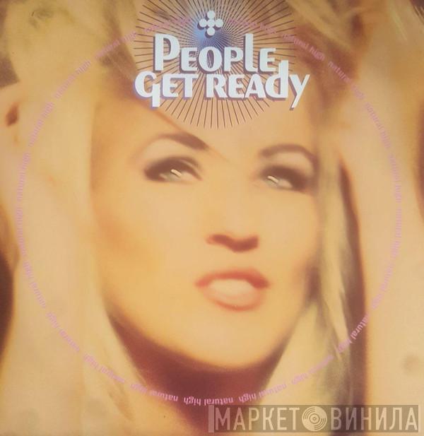 People Get Ready - Natural High