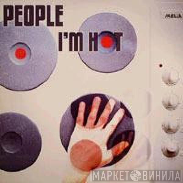 People  - I'm Hot