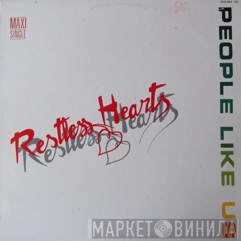 People Like Us  - Restless Hearts