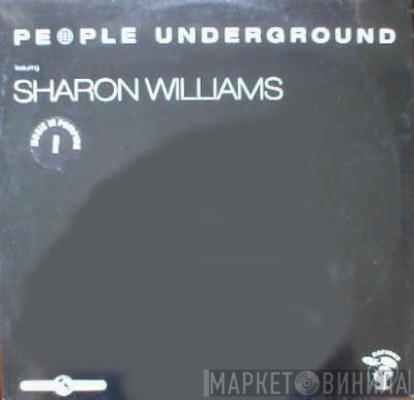 People Underground, Sharon Williams - Music Is Pumping