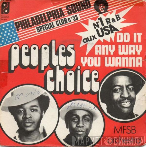  People's Choice  - Do It Any Way You Wanna / The Big Hurt