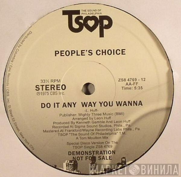  People's Choice  - Do It Any Way You Wanna