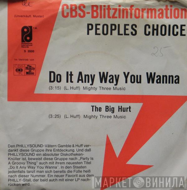  People's Choice  - Do It Any Way You Wanna