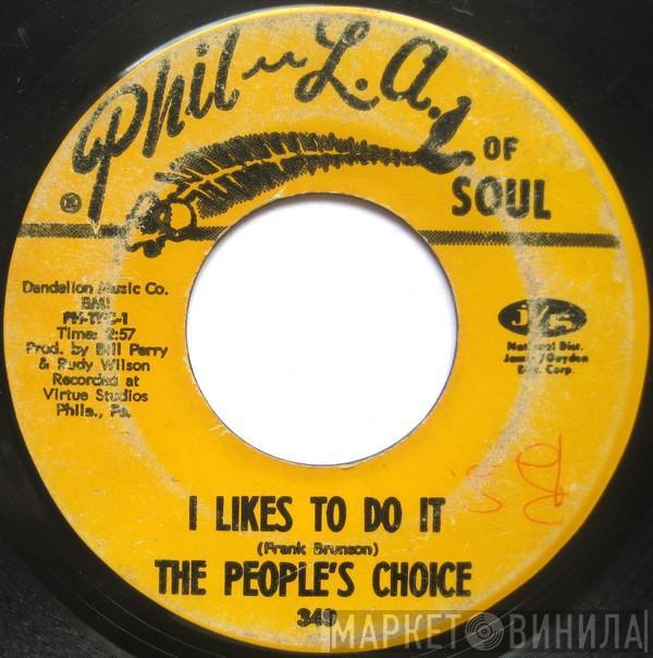 People's Choice - I Likes To Do It / Big Ladies Man