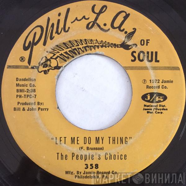 People's Choice - Let Me Do My Thing / On A Cloudy Day