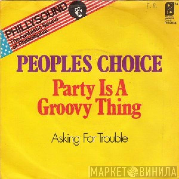 People's Choice - Party Is A Groovy Thing