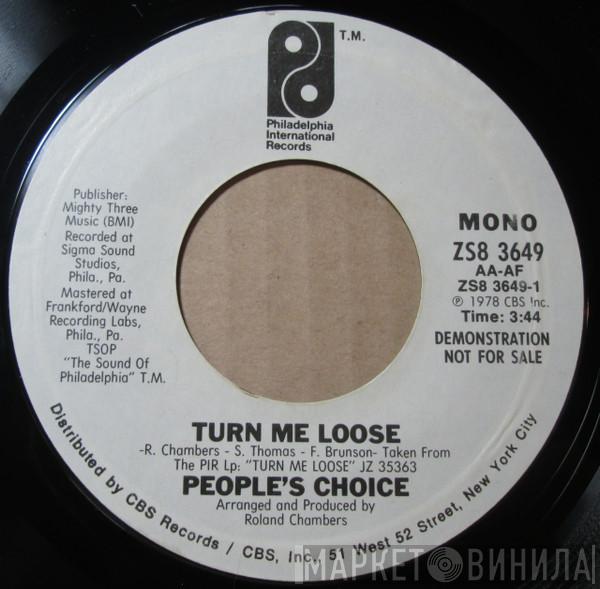 People's Choice - Turn Me Loose