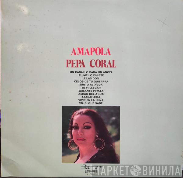 Pepa Coral - Amapola