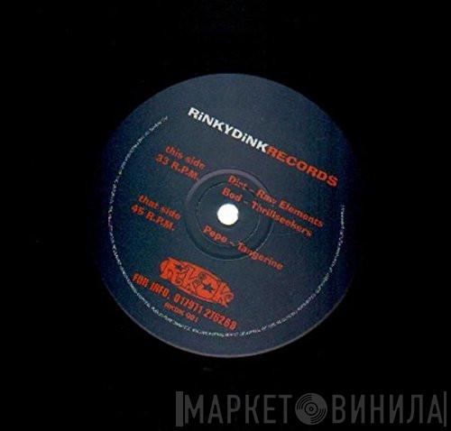 Pepe, Bod and Dirt - RinkyDink EP
